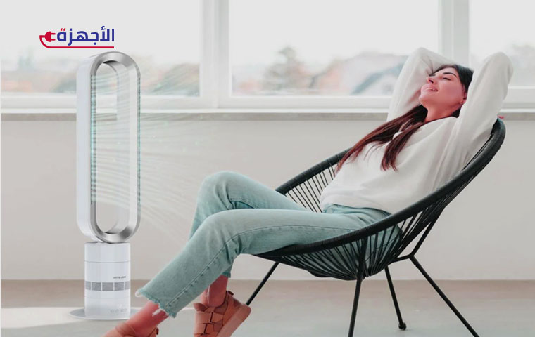 مميزات المروحة بدون ريش - هل تستحق الاستثمار؟